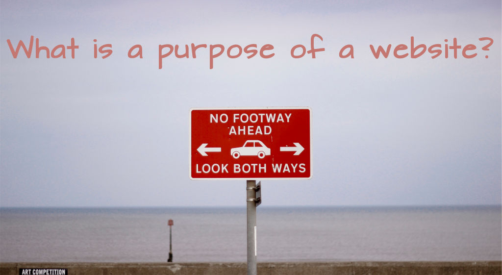 Back To Basics A Purpose Of A Website
